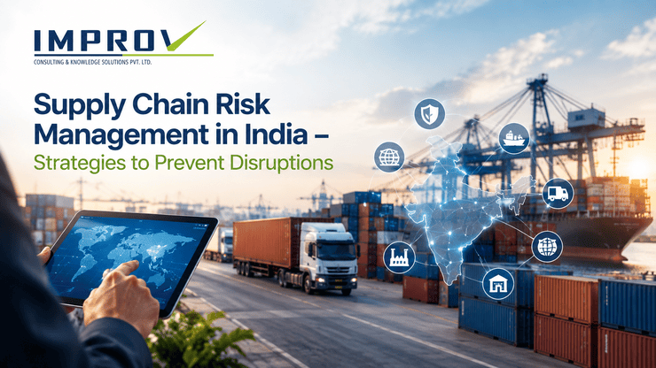 Supply Chain Risk Management in India - Improv Consulting